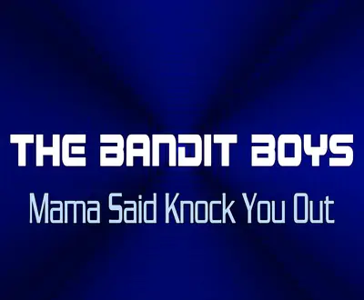 The Bandit Boys