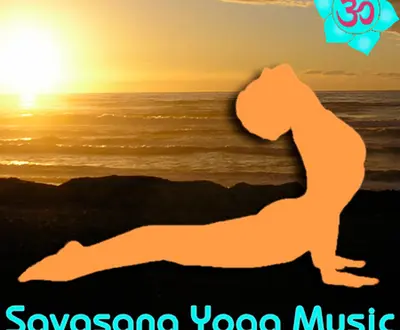 Savasana Yoga Music