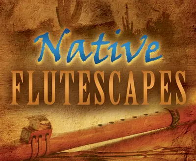 Native Flutescapes