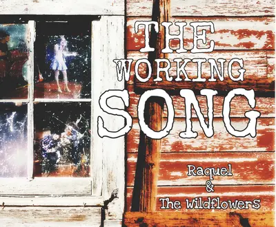Raquel & The Wildflowers