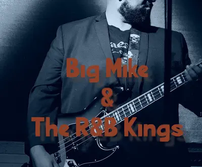 Big Mike & The R&B Kings