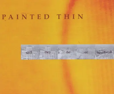 Painted Thin
