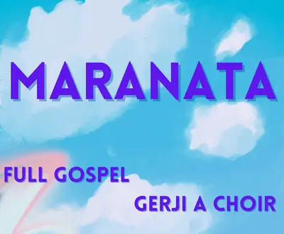 Full Gospel Gerji A Choir