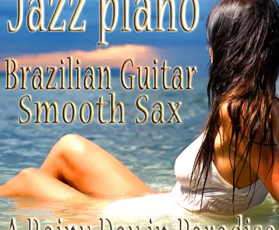 The Jazz Piano Brazilian Guitar Smooth Sax Quartet.