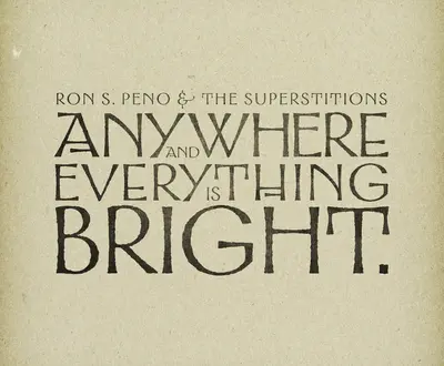 Ron S. Peno and The Superstitions