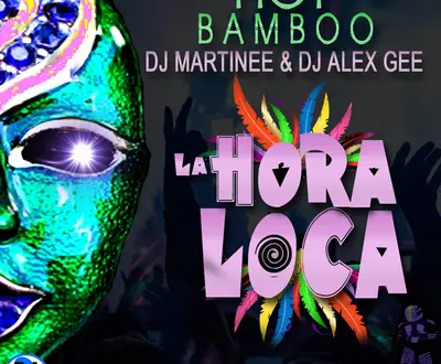 Hot Bamboo DJ Martinee DJ Alex Gee