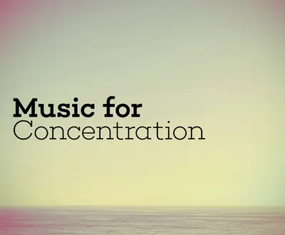 Music For Concentration